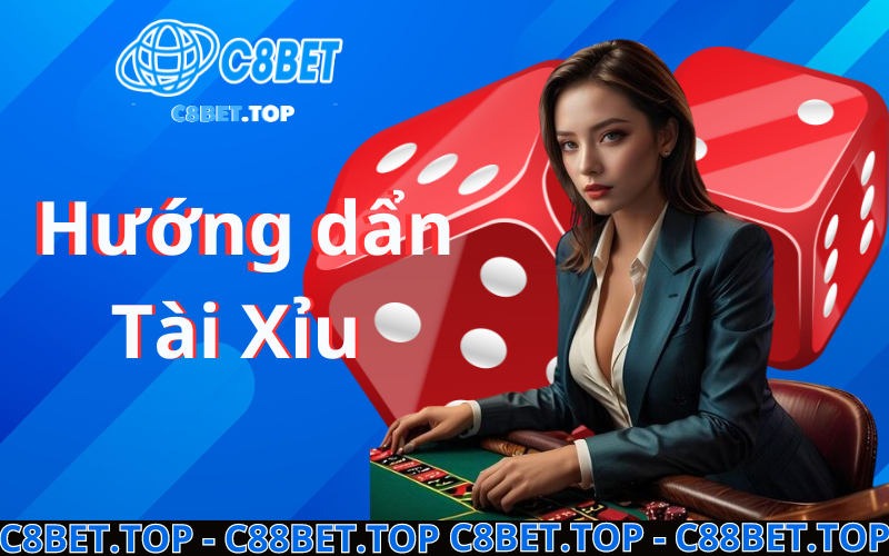 Hướng DẩnTài xỉu C8Bet 